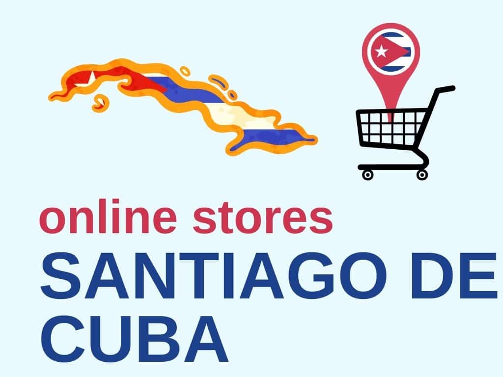 santiago de cuba online shopping